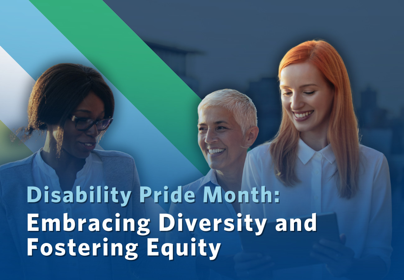 Disability Pride Month: Embracing Diversity and Fostering Equity